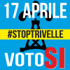17 Aprile :: VOTA SI #StopTrivelle SI-NoTriv
